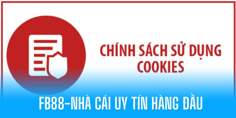 FB88 dùng phần mềm cookie thu thập thông tin